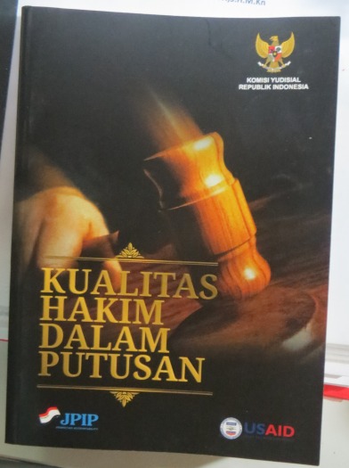 KUALITAS HAKIM DALAM PUTUSAN