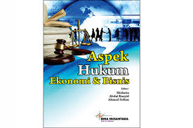 BERWACANA LUGAS TENTANG HUKUM EKONOMI DAN BISNIS