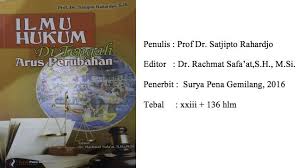 ILMU HUKUM DI TENGAH ARUS PERUBAHAN